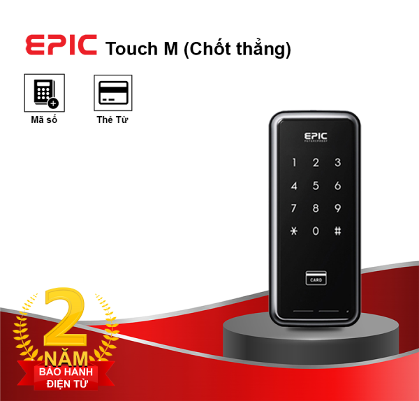 Sửa Khóa điện tử Epic Touch M (Chốt thẳng)
